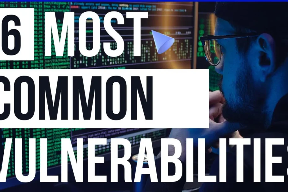 6 most common vulnerabilities
